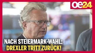 Nach Steiermark-Wahl: Drexler tritt zurück!