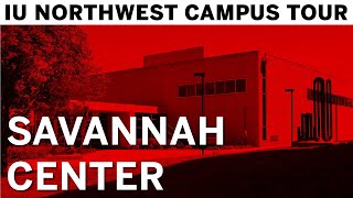 NEW IU Northwest Campus Tour - Savannah Center ~IUN~