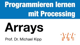 Processing: Arrays