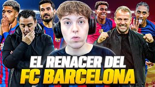 EL RENACER DEL FC BARCELONA: COMO SE VOLVIO A CONVERTIR EN EL MEJOR EQUIPO DEL MUNDO? (2025)