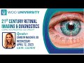 21st Century Retinal Imaging and Diagnostics