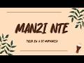 Tyler ICU & DJ Maphorisa - Manzi Nte (Lyrics)