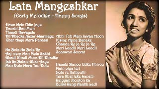 Lata Mangeshkar || Early melodies || Happy Songs || Late 40s - 50s