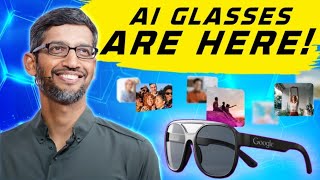 Google’s New AI Glasses: Redefining the Future of AI (Android XR)