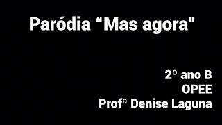 Mas agora | Paródia Melim - Não Demora