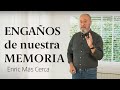 Cómo Reescribir tu Pasado y Transformar tu Presente 🤷 Enric Más Cerca [29]