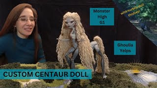 Centaur custom doll - Monster High Ghoulia OOAK repaint