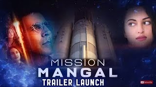 'Mission Mangal' Official Trailer Launch Akshay Kumar, Sonakshi, Taapsee, Vidya, Jagan S And Team