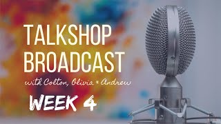 TalkShop Week 4