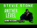 Stevie Stone - Another Level | Behind The Scenes Of The Video!