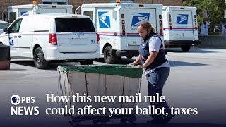 WATCH: How this new mail rule could affect your ballot, taxes