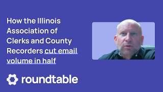 How the Illinois Association of Clerks and County Recorders cut emails in half with Civic Roundtable