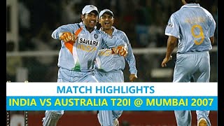 India vs Australia @ Mumbai T20 2007 Highlights