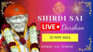 🔴Live Shirdi Sai Baba Darshan Today 27 NOV 2024