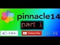 Pinnacle Studio 14 Par video editing kaise kare part1 Pinnacle Studio 14 Par video editing kaise kare part1