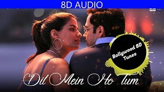 Dil Mein Ho Tum [8D Music] | Cheat India | Armaan Malik | Use Headphones | Hindi 8D Music