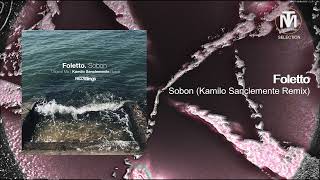 Foletto - Sobon (Kamilo Sanclemente Remix) [Stripped Recordings]