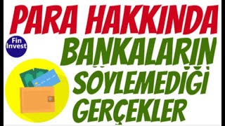 Para Hakkında Bankaların Söylemediği Gerçekler #para #gerçek #banka