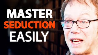 5 STEPS To Master The ART OF SEDUCTION Today! | Robert Greene & Lewis Howes