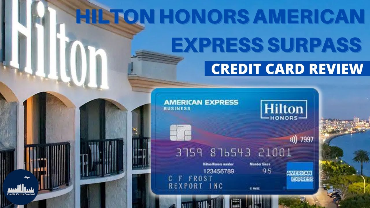 Hilton Honors American Express Surpass - Hilton Honors American Review ...