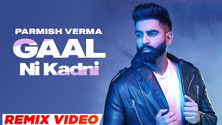 Gaal Ni Kadni (Dhol Mix) - Parmish Verma | Desi Crew | Latest Punjabi Song 2023 | Speed Records