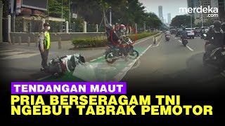 Ngebut di Jalur Sepeda, Pria Berseragam TNI Tabrak Pemotor Malah Sewot Layangkan Tendangan