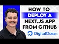 How To Deploy A Next.Js App From Github To DigitalOcean [2026 Guide]
