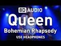 Queen - Bohemian Rhapsody | 8D AUDIO | 8D QUEEN 🎧