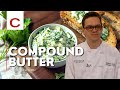 Compound Butter | Chef Matthew Smith | Tips & Techniques