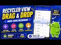 ANDROID - RECYCLERVIEW DRAG DROP ITEM TUTORIAL IN JAVA