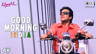 Good Morning India - Khushi | Fardeen Khan | Kareena Kapoor | Sonu Nigam | Anu Malik | Hindi Song