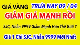 Giá vàng hôm nay 9999 Trưa 9/4/2026 | GIÁ VÀNG MỚI NHẤT || Xem bảng giá vàng SJC 9999 24K 18K 10K