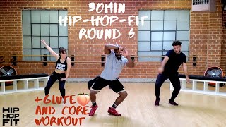 30min Hip-Hop Fit Dance Workout + Glute 🍑 & Core exercises Round 6 | Mike Peele