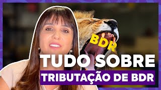 Como é a tributação de BDR na Bolsa de Valores #TributaçãonaBolsadeValores