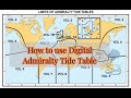 How to use digital Admiralty Tide Table