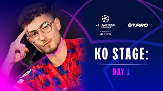 eChampions League | Knockout Stage - Day 1