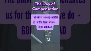 The 12 Universal Laws explained - Law of Compensation #UniversalLaws #TransformationalWisdom