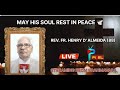 FINAL JOURNEY OF REV. FR. HENRY D' ALMEIDA (88) || Holy Family Church, Brahmavara