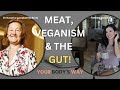 Animal Protein, Veganism and the Gut with Dr Natasha Campbell McBride