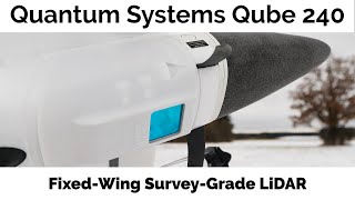 Qube 240 Fixed-Wing Survey-Grade LiDAR Payload