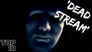 Top 10 Scariest Live Streams
