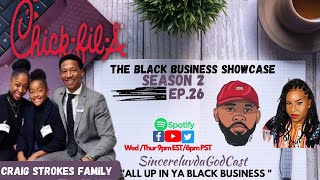 SincereluvdagodCast: The Black Business Showcase: Craig Stokes