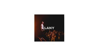 LANY - I Don't Care (Lyric Video)