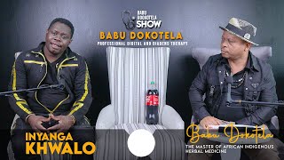 Babu Dokotela Tv Show  |     Inyanga Khwalo