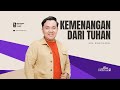 Kemenanangan dari Tuhan - Pdp. Dave Najoan