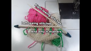 Right leaning, left leaning decrease for left hand knitters and why it matter