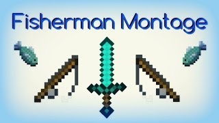 McPvP HG Fisherman Montage