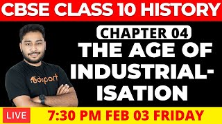 CBSE Class 10 | History Chapter 04 |The Age of Industrialisation | One-shot Revision 🔥🔥🔥🔥 |