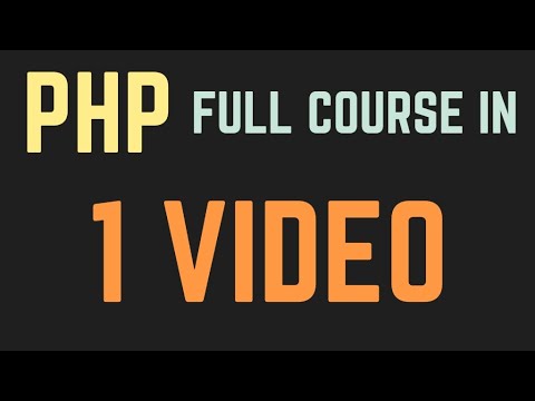 PHP FULL COURSE IN 1 VIDEO | Php Tutorial For Beginners | PHP ...