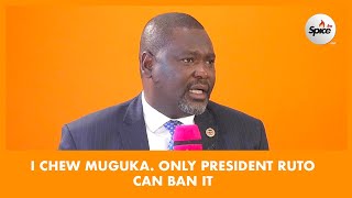 GEOFFREY RUKU: I Chew Muguka. Coast Governors Have No Powers To Ban It. #muguka #miraa